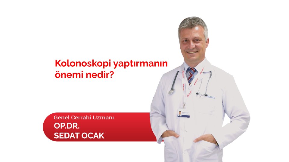 Kolonoskopi yaptırmanın önemi nedir?