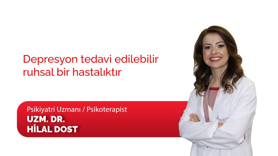 Depresyon tedavi edilebilir ruhsal bir hastalıktır