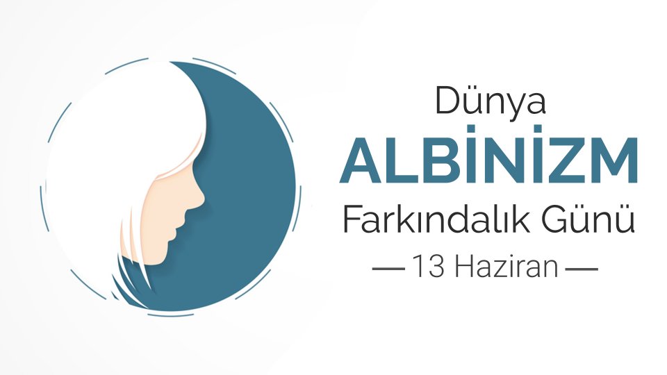 13 Haziran Albinizm Farkındalık Günü: Albino Nedir? Belirtileri ve Tedavisi