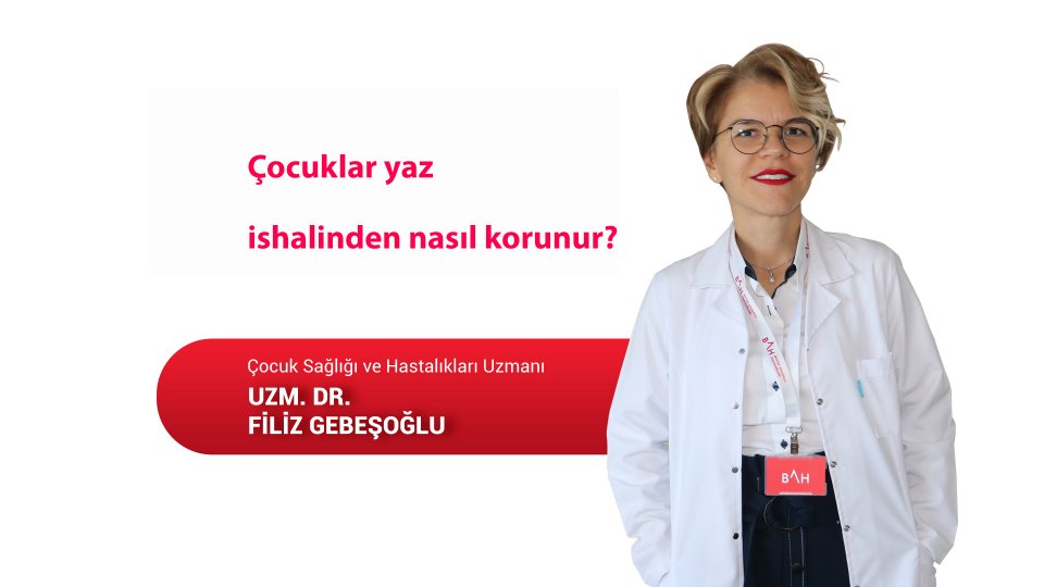 Çocuklar yaz ishalinden nasıl korunur?